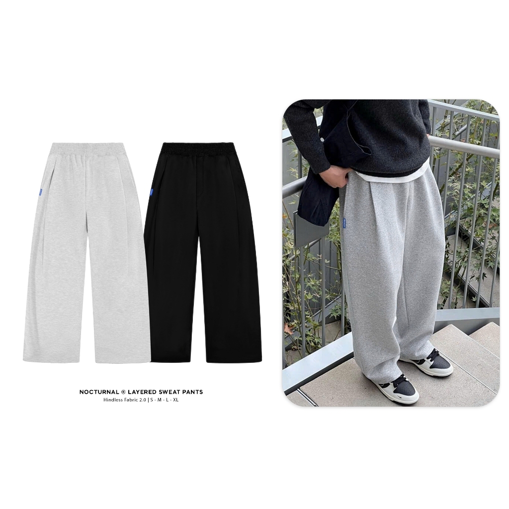 NOCTURNAL กางเกงขายาวผ้านิ่มทรงหลวม Hindless Layered Sweat Pants Unisex แบรนด์ท้องถิ่น ทรงสวย ยืดหยุ่นดี
