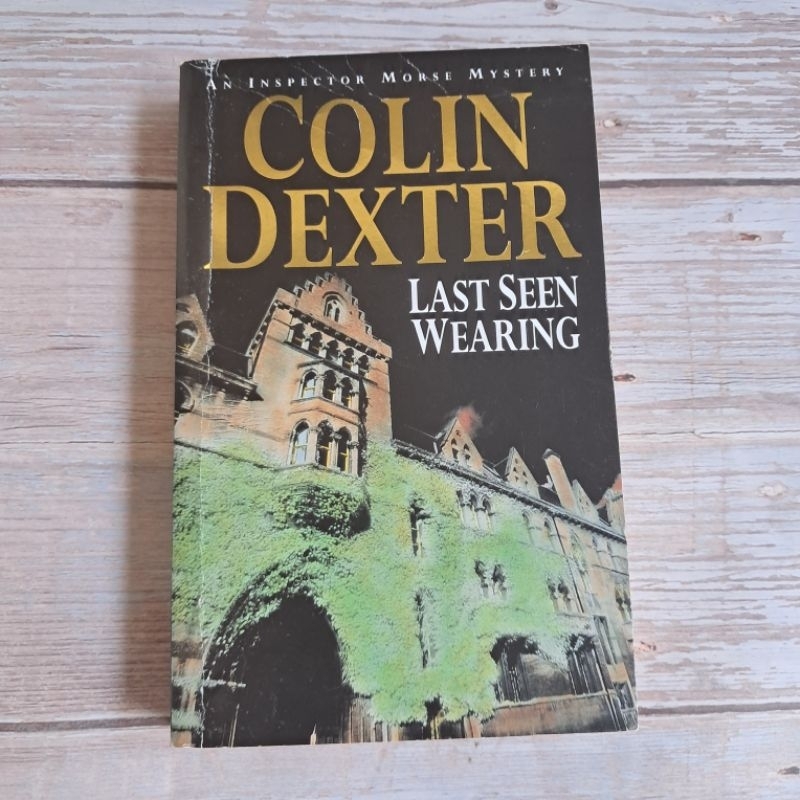#มือสอง นิยายผู้ใหญ่ Last Seen Wearing. By Colin Dexter.