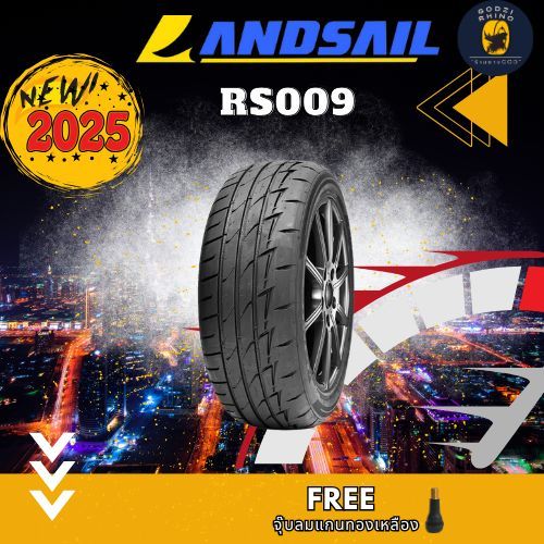 LANDSAIL รุ่น RS009 ยางปี 2025 195/55 R15 195/50 R15 195/55R15 205/45R17 205/50R15  ( ราคาต่อ 1 เส้น