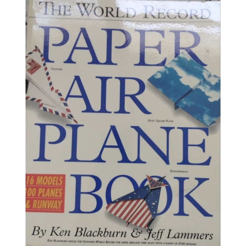The World Record Paper Air Plane Book Ken Blackburn หนังสือภาษาอังกฤษเล่มใหญ่