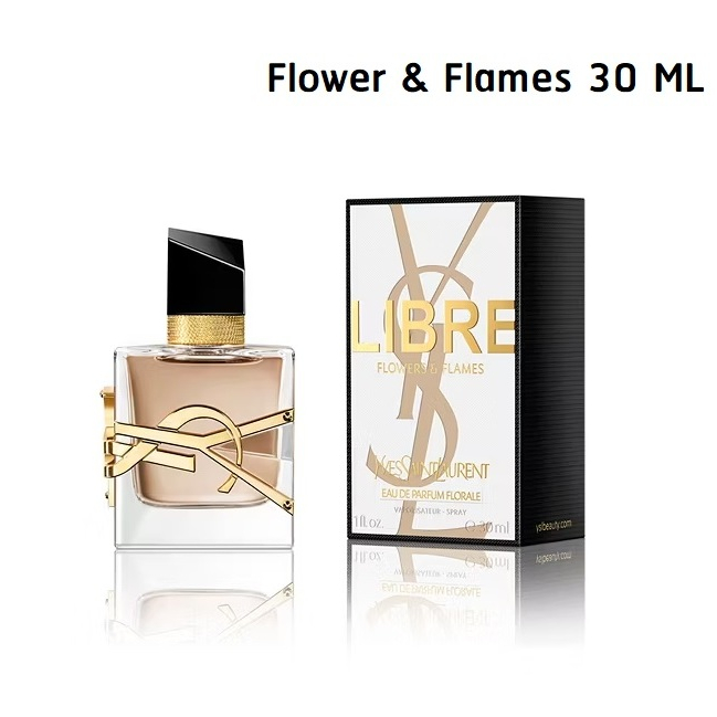 (30 ML - Flower & Flames) YSL Libre - Flower & Flames EDP Florale 30 ml หัวสเปรย์ ป้ายไทย