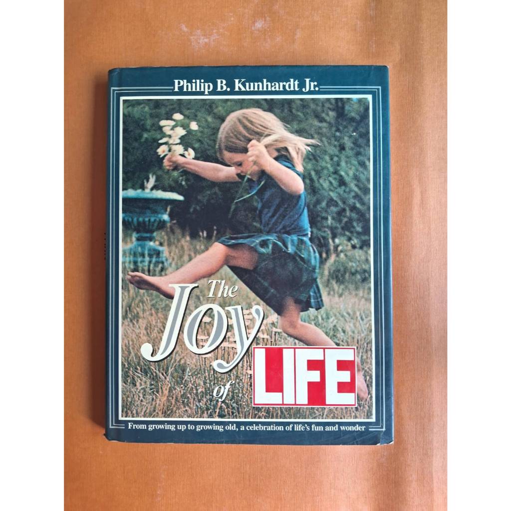 หนังสือมือสอง The Joy of Life by Philip B. Kunhardt (1989-09-01) Hardcover
