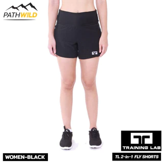 TRAINING LAB WOMEN 2 IN 1 FLY SHORTS กางเกงวิ่ง เนื้อผ้าเบา ระบายอากาศดี มีซับในกระชับกล้ามเนื้อ สำหรับผู้หญิง