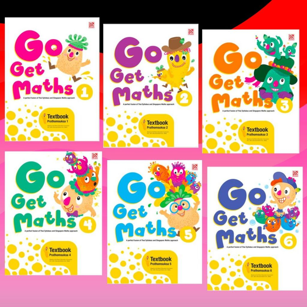Taladboran(ป1-ป6) แบบเรียนนำเข้า Go Get Maths Textbook book 1-6 (รูปแบบสอนของสิงคโปร์)