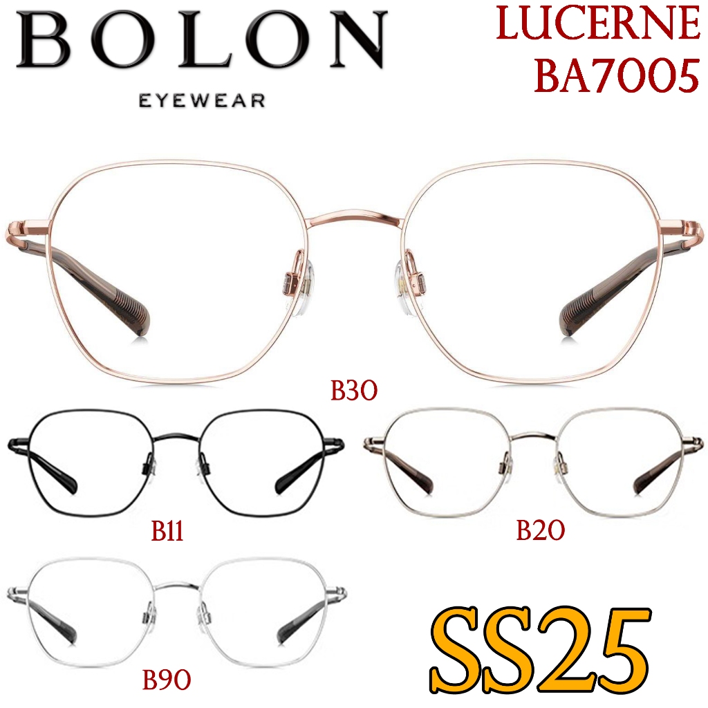 SS25 BOLON กรอบแว่นสายตา รุ่น LUCERNE BA7005 B11 B20 B30 B90 [ฺTitanium/β-Titanium] แว่นของญาญ่า แว่