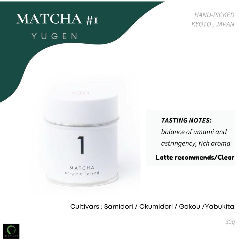 Matcha #1 | YUGEN  | ผงมัทฉะญี่ปุ่น #Ceremonial grade |  Uji, Kyoto, Japan (30g)