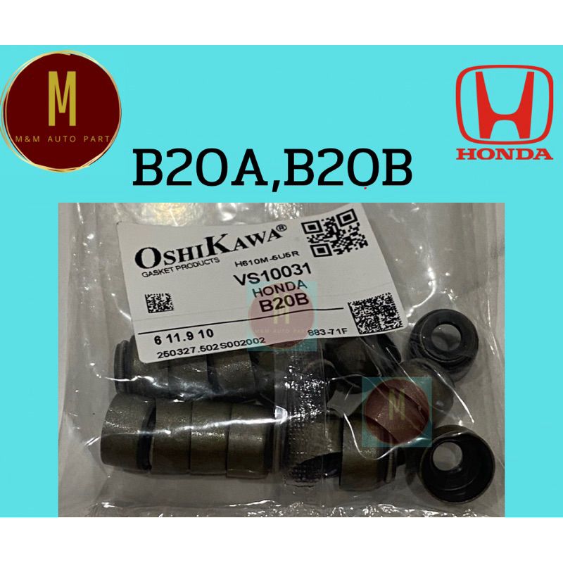 ซีลหมวกวาล์ว HONDA B20A B20B B16A (16ตัว)CR-V PRELUDE CIVIC DELSOL CR-X VTI ยี่ห้อ oshikawa