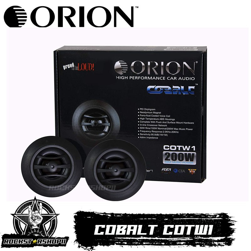 ลำโพงเสียงแหลม ลำโพงทวิตเตอร์ ลำโพงรถยนต์ ทวิตเตอร์แหลมโดม ORION รุ่น COBALT COTW1 สำหรับติดบนหน้าคอ