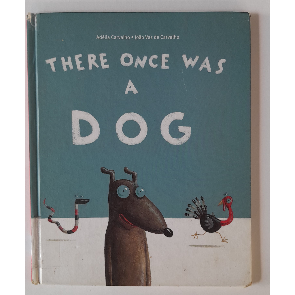 H2 There once was a dog by Adelia Cavalho Picture Book หนังสือมือสอง ปกแข็ง