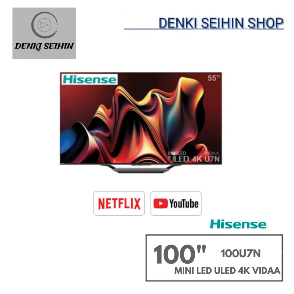 Hisense ทีวี 100U7N สมาร์ททีวี 100 นิ้ว 4K ULED Mini-LED รุ่น 100U7N ปี 2024