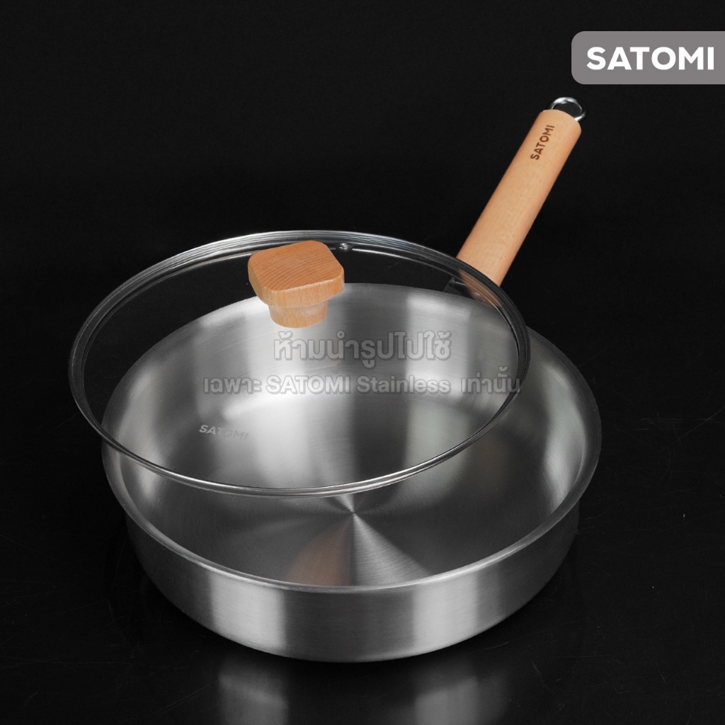 SATOMI Stainless Steel 24cm (รุ่น หนาพิเศษ) กระทะสแตนเลส 316 ด้ามไม้ ทรงตื้น ก้นแบน หนา 5 ชั้น กระทะ