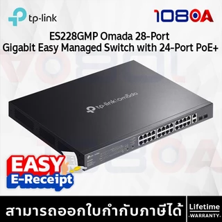 TP-Link ES228GP / ES228GMP Omada 28-Port Gigabit Easy Managed Switch PoE+ 384W ประกันศูนย์ LT