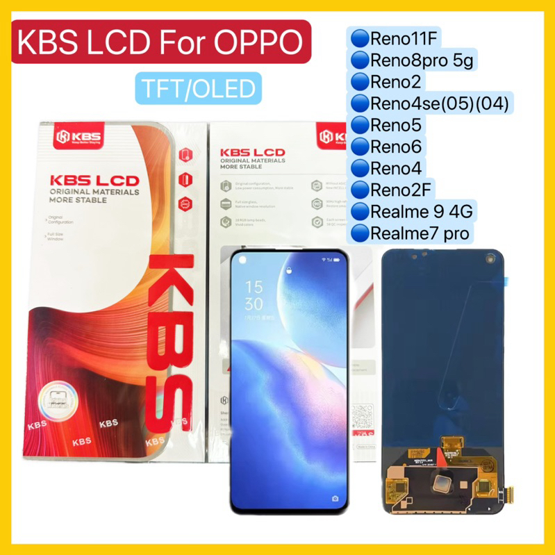 KBs หน้าจอ LCD สำหรับ KBS For oppo Reno11F/Reno8pro/Reno2/2F/R17/17pro/A91/A73/Reno4SE(05)(04)/Reno5