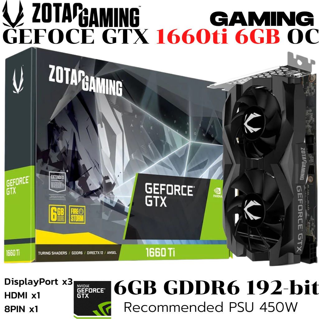 VGA (การ์ดแสดงผล) ZOTAC GAMING GEFORCE GTX 1660ti 6GB GDDR6