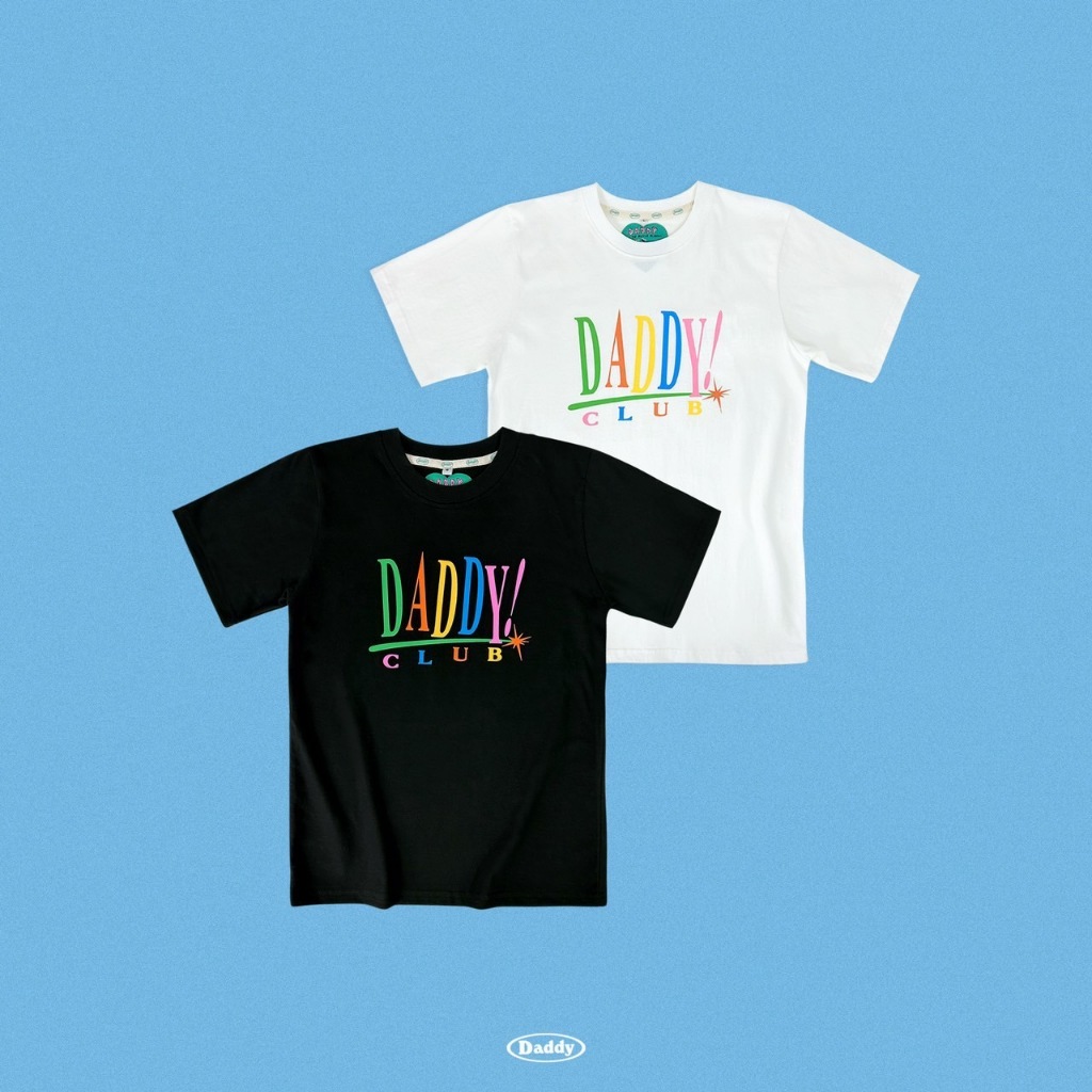 DADDYCLUB | Daddy Club! T-shirt เสื้อยืด สุดน่ารัก