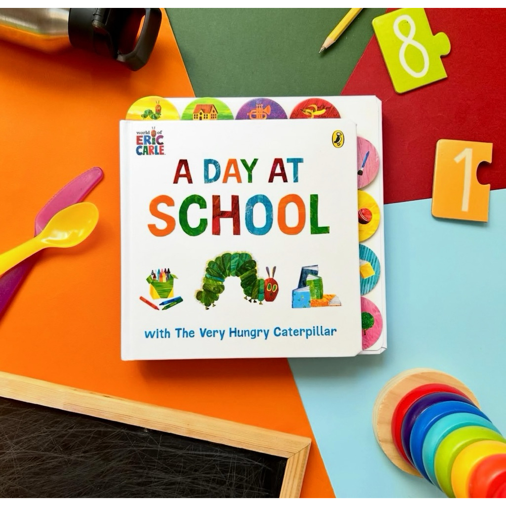 A Day at School with The Very Hungry Caterpillar: A Tabbed Board Book