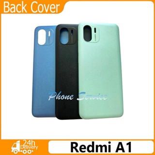 ฝาหลัง (back cover) กระจกด้านหลัง สําหรับ Xiaomi Redmi A1