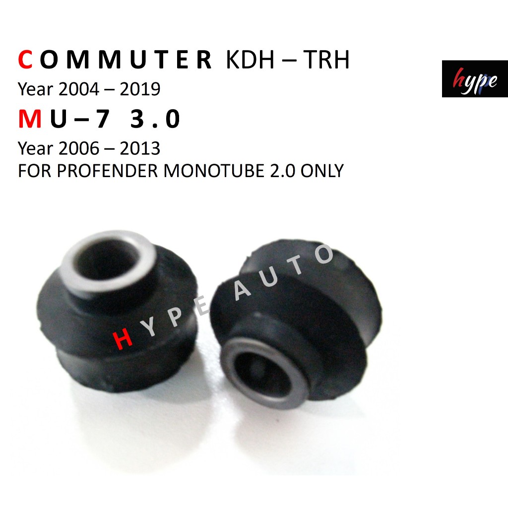 บูชหูโช๊ค (หน้า) โมโนทิวป์ MONO TUBE โปรเฟนเดอร์ PROFENDER สำหรับ คอมมิวเตอร์ COMMUTER / MU-7 ปี 2004 - 2019 ( 2 ชิ้น)