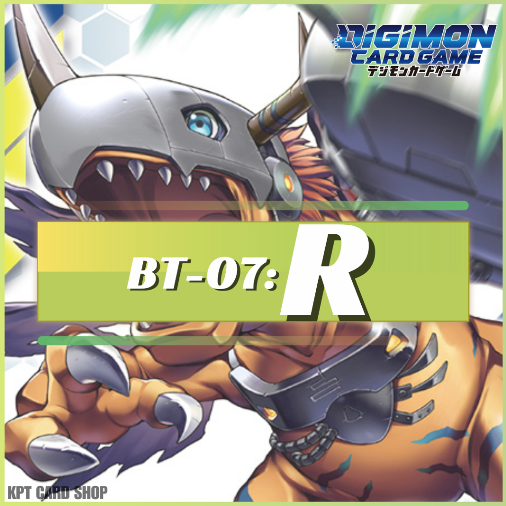 Digimon Card Game BT07 - NEXT ADVENTURE: การ์ดระดับ [ R ]