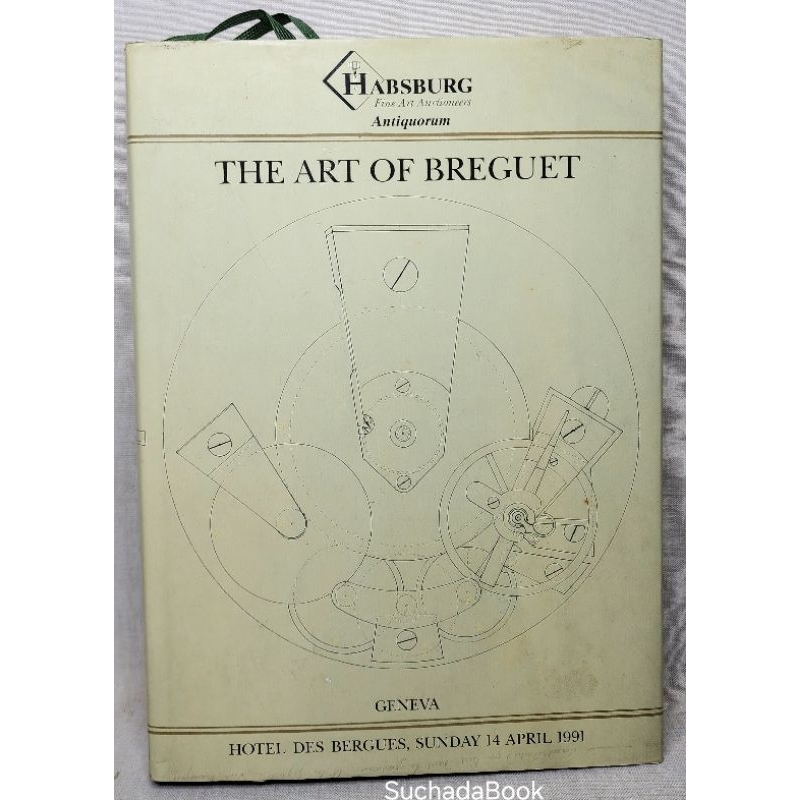 HABSBURGFine Art Auctioneers
Antiquorum
THE ART OF BREGUET
GENEVA
HOTEL DES BERGUES; SUNDAY 14 APRIL