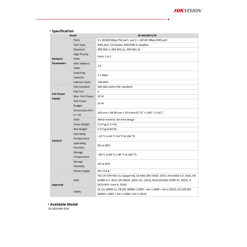 HIKVISION DS-3E0106P-E/M POE Switch จำนวน 4+2 ช่อง,Uplink (Unmanaged) (รับประกัน 3 ปี)