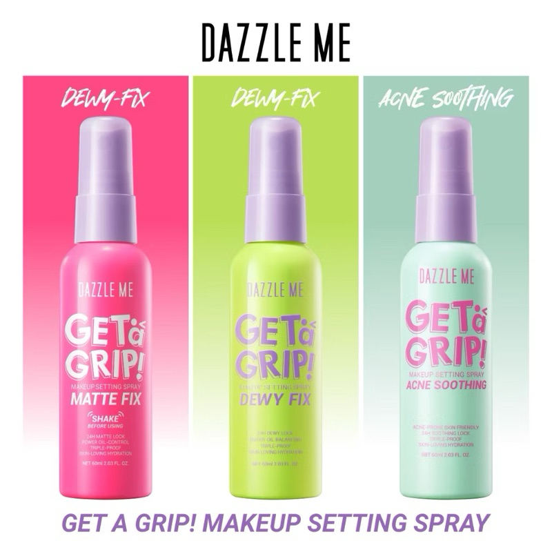 ✅#Dazzle Me #สเปรย์ล็อคเมคอัพ Dazzle Me Get a Grip! Makeup Setting Spray 💚Dewy Fix /🩷Matte Fix/🩵Acne
