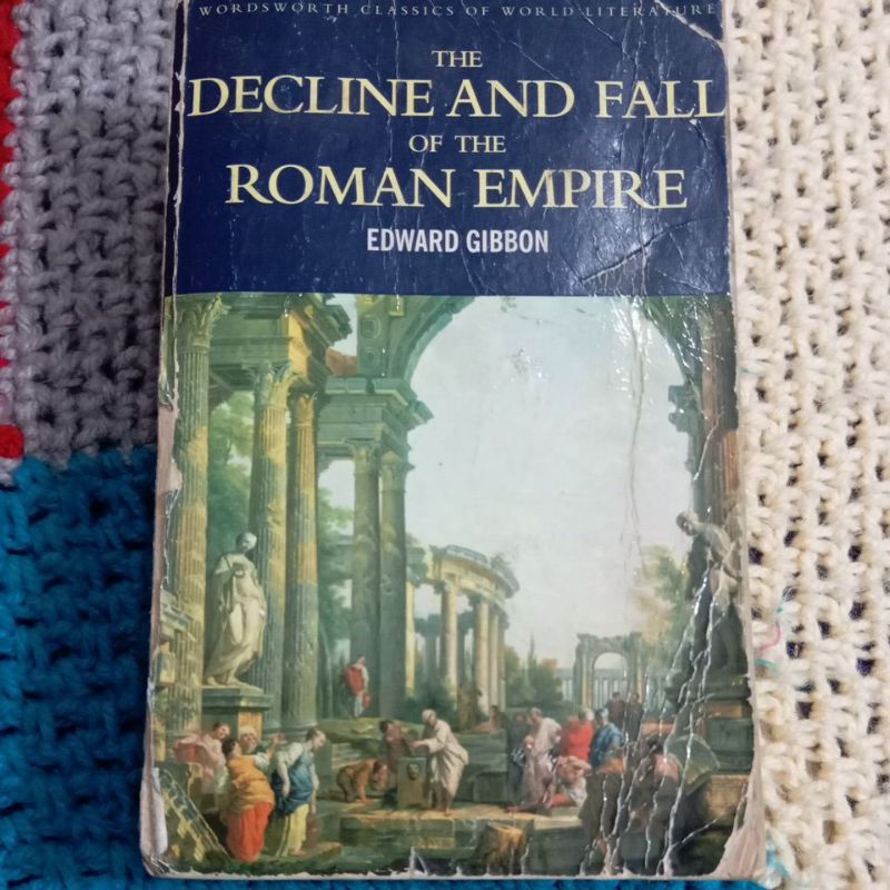 The Decline and Fall of the Roman Empire, Edward Gibbon