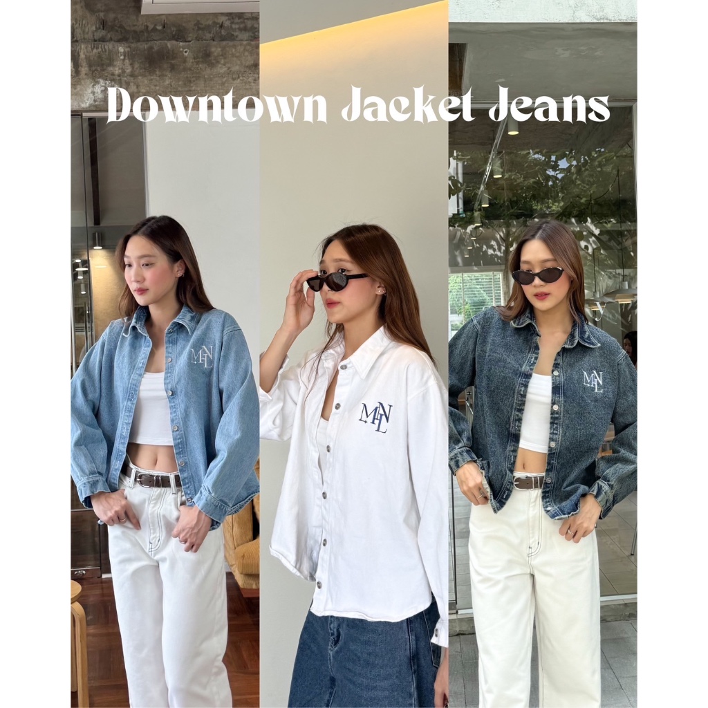 Downtown Jacket Jeans เสื้อยีนส์แจ๊คเกต(พร้อมส่ง)