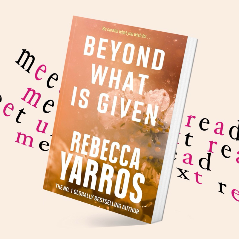 Beyond What is Given by Rebecca Yarros (นักเขียน Fourth Wing) (หนังสือภาษาอังกฤษ)