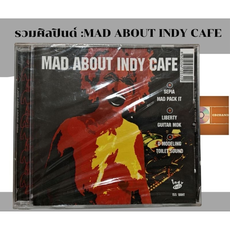 ซีดีเพลง cd อัลบั้มเต็ม​ รวมศิลปินด์​ อัลบั้ม​  Mad About Indy Cafe. ค่าย​ Indy Cafe.