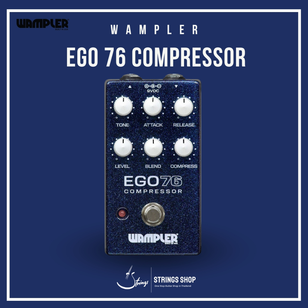 เอฟเฟคกีตาร์ WAMPLER EGO 76 COMPRESSOR PEDAL
