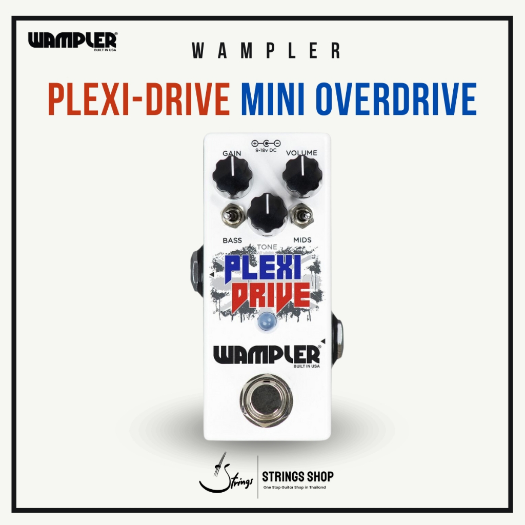 เอฟเฟคกีตาร์ Wampler Plexi-Drive Mini