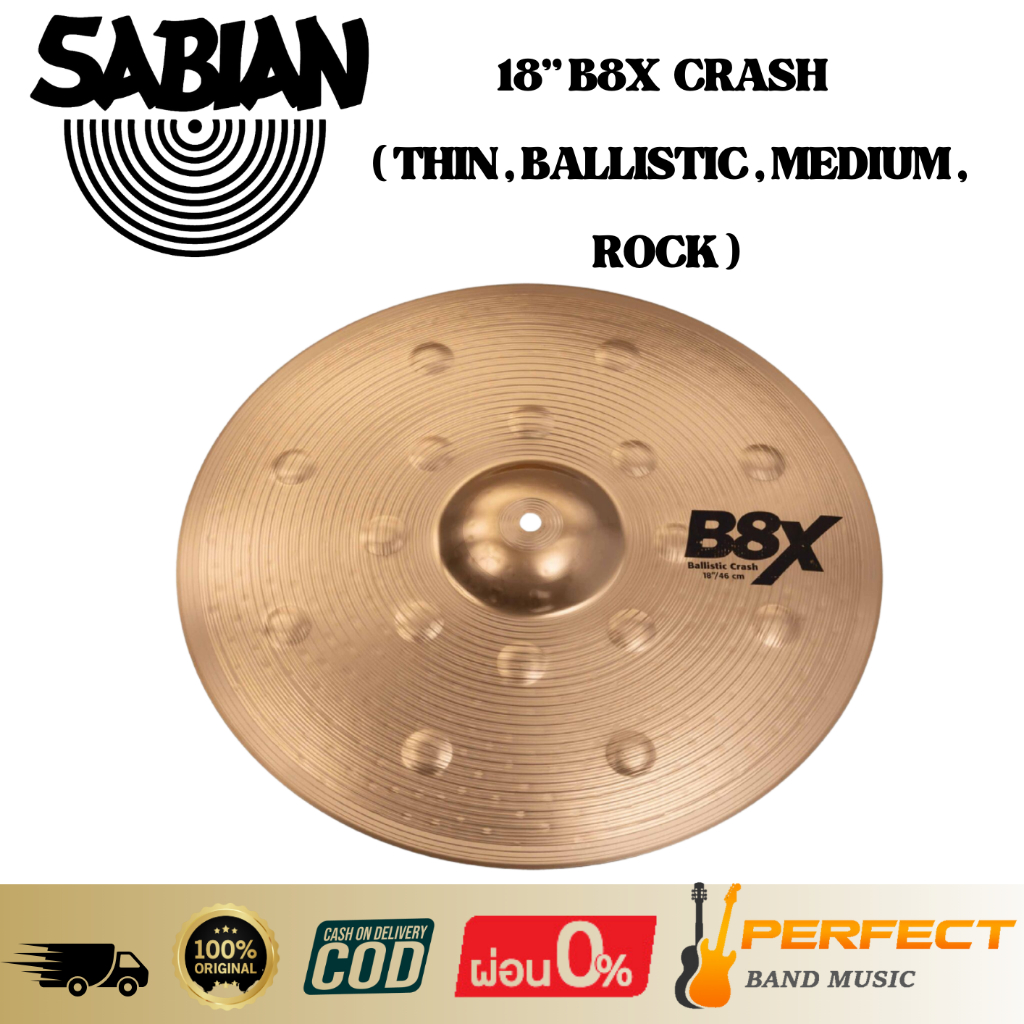 ฉาบกลองชุด SABIAN 18” B8X CRASH ( THIN , BALLISTIC , MEDIUM , ROCK )