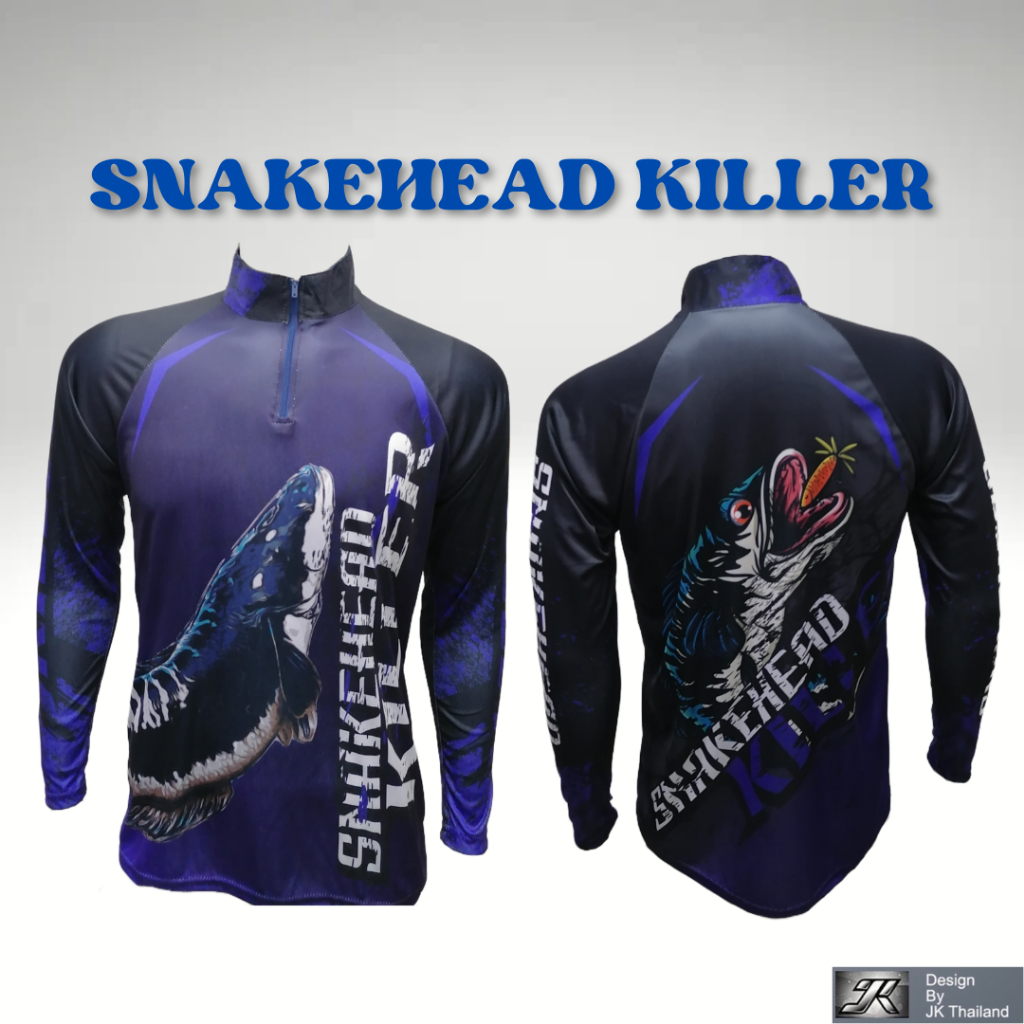 SNAKEHEAD KILLER เสื้อตกปลา,มอไซร้,จักรยานJK Thailand กันยูวี  ป้องกันรังสี  แห้งเร็ว ผู้ชาย ผู้หญิง