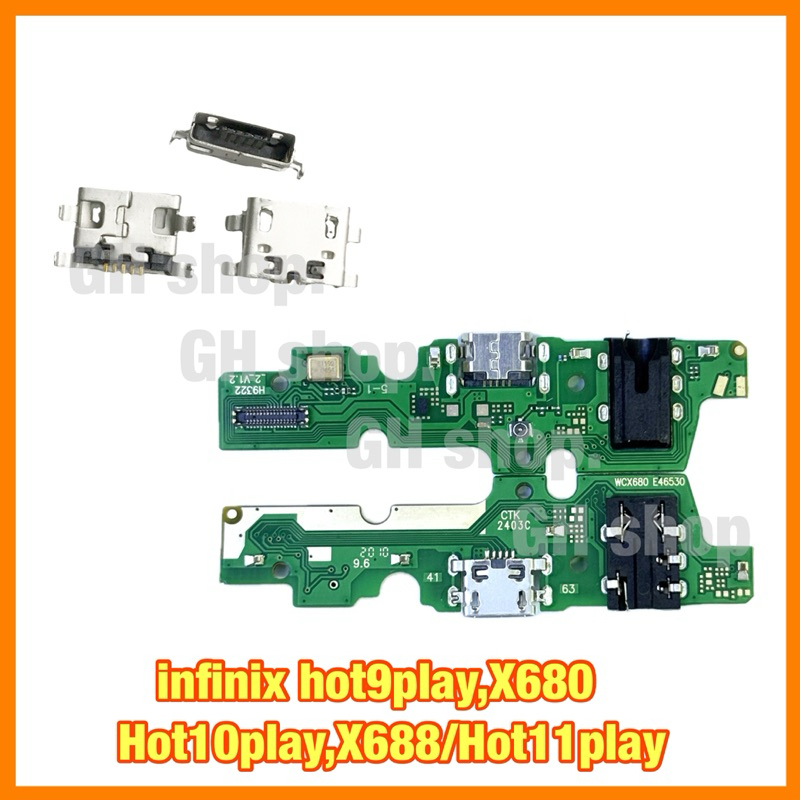 แพรชาร์จ, ตูดชาร์จเปล่า infinix hot9play,X680,Hot10play,X688,Hot11play spark6 Air แผงชุดชาร์จ ก้นชาร์จ หัวชาร์จ