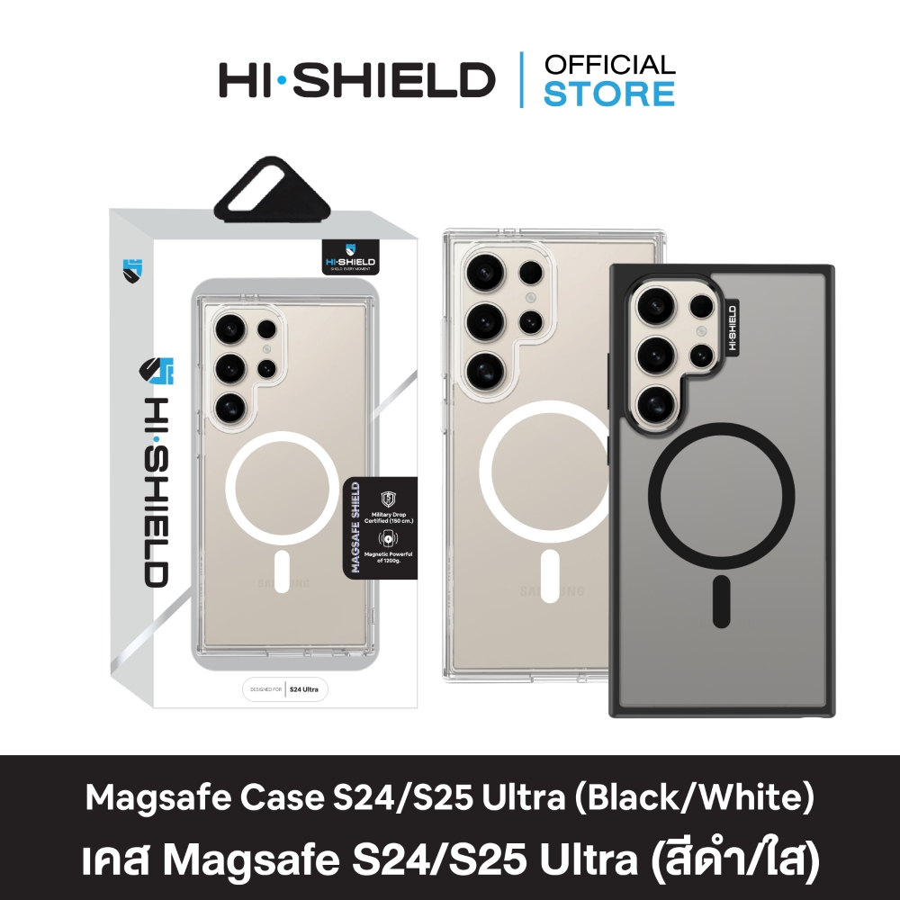 [SAMSUNG S25 Ultra , S24 Ultra] HI-SHIELD Case Magsafe Shield SAMSUNG S25Ultra,S24Ultra,S23Ultra เคส