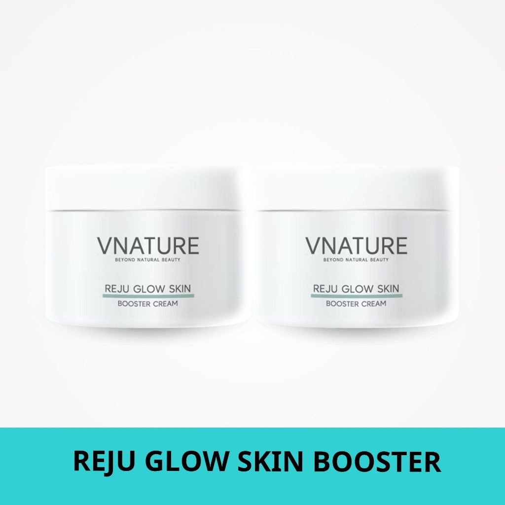 โปร 2 กระปุก VNATURE Reju Glow Skin Booster Cream ครีมฝ้า ลดริ้วรอย รีจู สูตรเข้มข้น วีเนเชอร์ รีจู