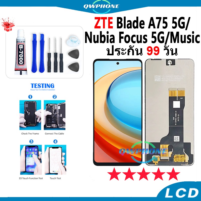 LCD ใช้กับ ZTE Blade A75 5G / Nubia Focus 5G / Nubia Music หน้าจอ+ทัช หน้าจอโทรศัพท์ หน้าจอ zteA75 จ