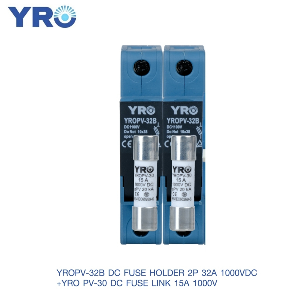YRO PV-32B DC FUSE HOLDER 2P 32A 1000VDC (2 POLE)  + YRO PV-30 DC FUSE LINK 15A 1000V