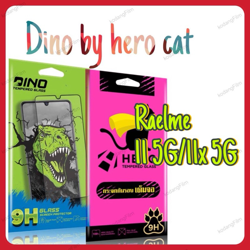 Dino by Hero CAT โฟกัสกระจกเต็มจอ Raelme11 5G/11x 5G ออกใบกำกับภาษีได้