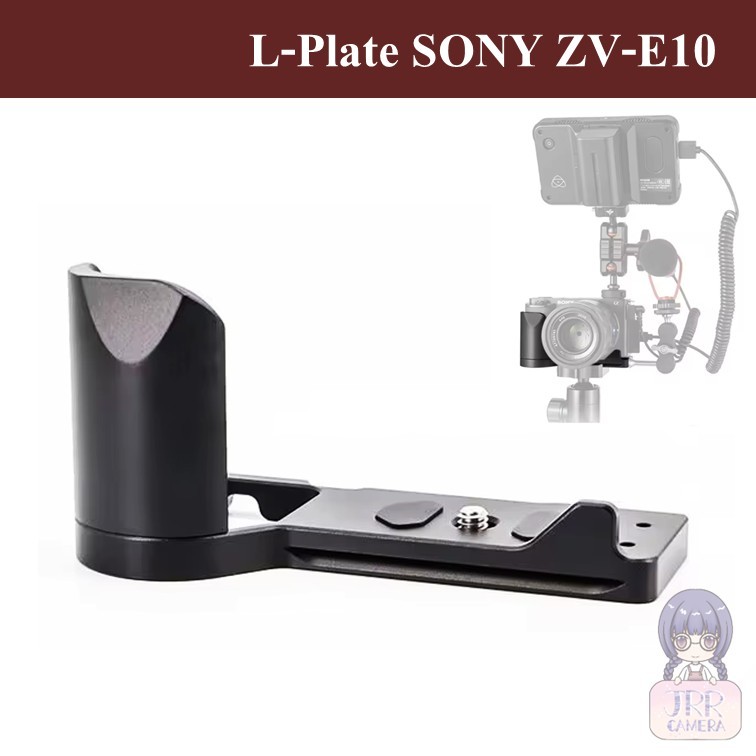 L-PLATE สำหรับ SONY ZV-E10 by JRR ( L-Plate for SONY ZV-E10 ) Sony ZVE10 L-PLATE / ZVE10 L Bracket P