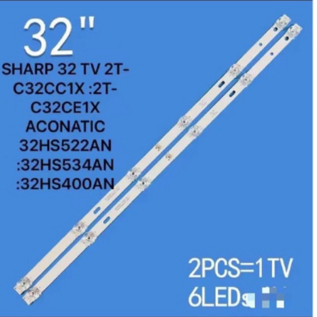 SHARP 32 TV 2T-C32CC1X :2T-C32CE1X ACONATIC 32HS522AN :32HS534AN :32HS400AN 2T-C32CE1X 2T-C32CC1X AC