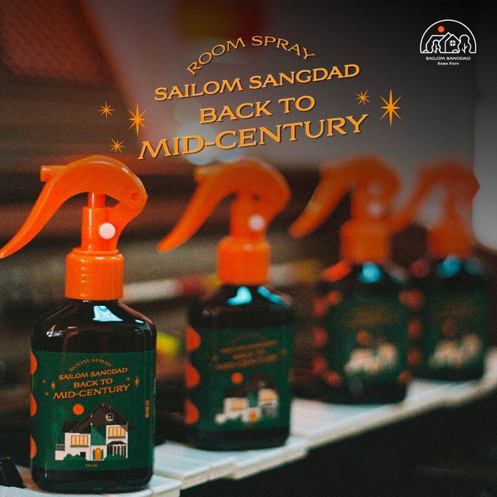SAILOM SANGDAD ROOM SPRAY & DIFFUSER EDITION รูมสเปรย์ปรับอากาศและก้านไม้หอมกระจายกลิ่น BACK TO MID-CENTURY