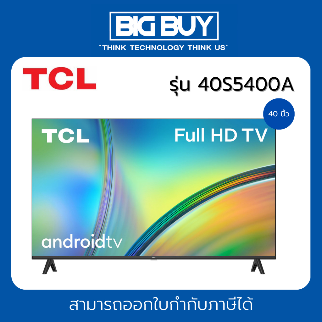 TCL FHD Smart TV Android TV รุ่น 40S5400A 40 นิ้ว