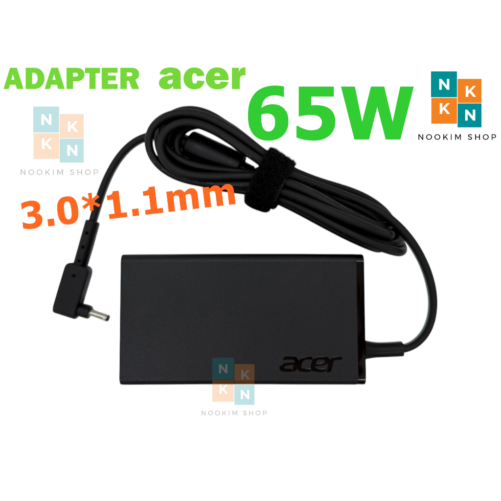 Acer Adapter ของแท้ 19V/3.42A ,65W หัว 3.0*1.1mm สายชาร์จ /Swift 3 SF314-41 SF314-42 SF314-52 SF314-