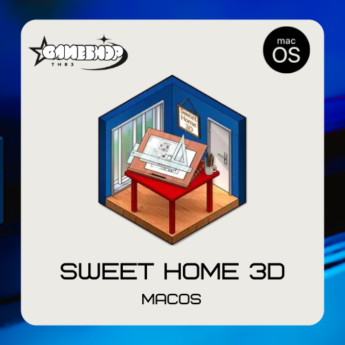 Sweet Home 3D ultimate macOS ตัวเต็มรองรับ M1/M2/M3, Intel  [Full Version/Lifetime]