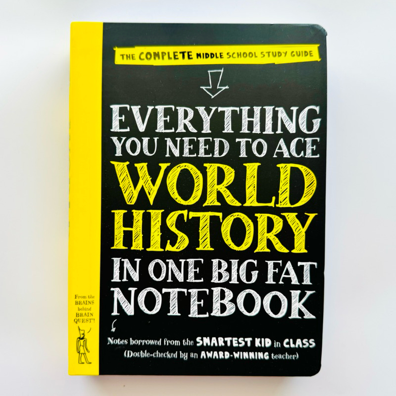 Everything You Need to Ace World History In One Big Fat Notebook The Complete Middle School Study Guide