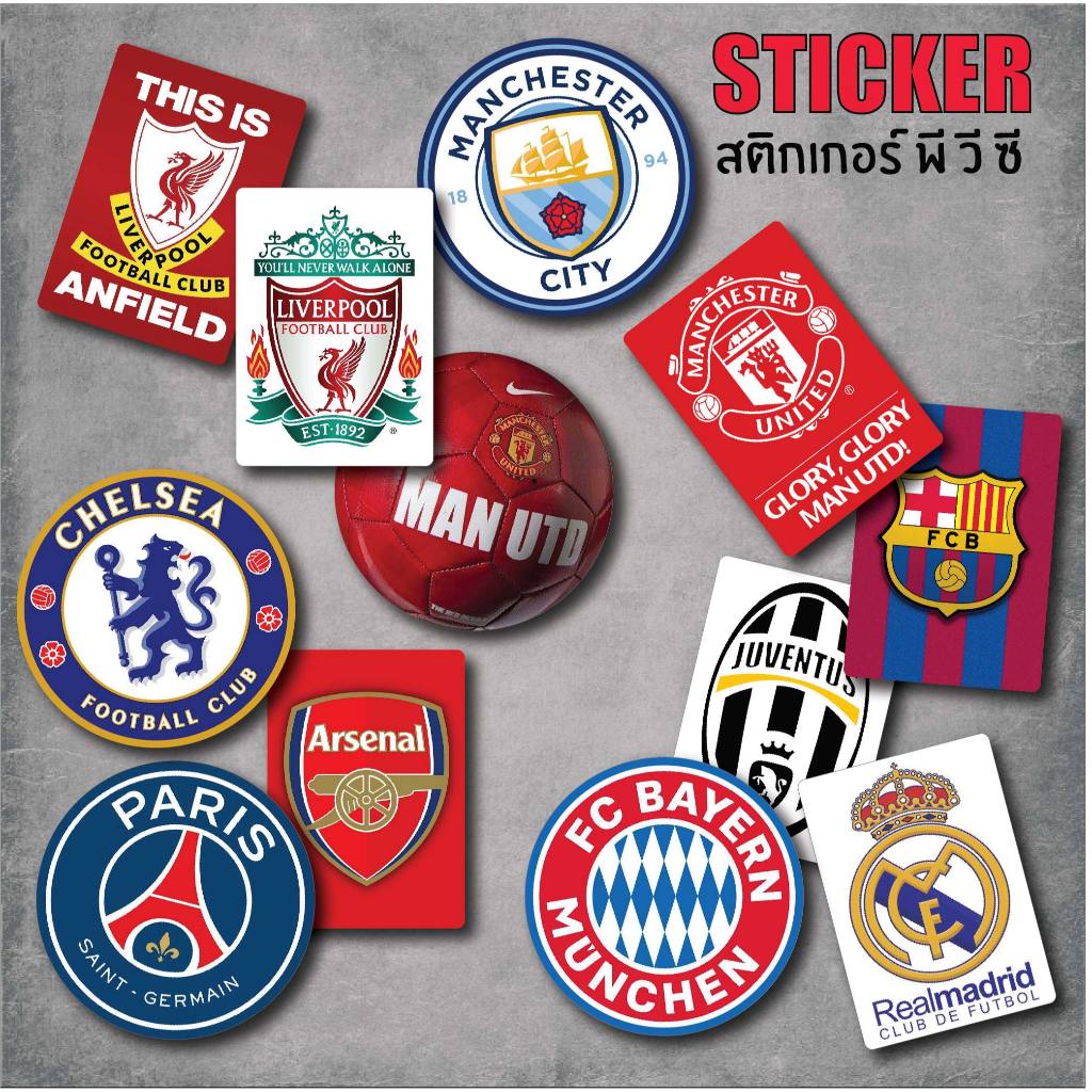 +ถูกสุด STICKER PVC FOOTBALL CLUB สติ๊เกอร์ พีวิซี ชุดสโมสรฟุตบอล พิมพ์ด้วย ระบบ OFFSET ที่ดีที่สุดในท้องตลาด เคลือบ UV