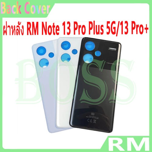ฝาหลัง Xiaomi Redmi Note 13 Pro Plus 5G / 13 Pro + Battery Back Cover for Note 13 Pro Plus 5G / 13 Pro + พร้อมเครื่องมือ
