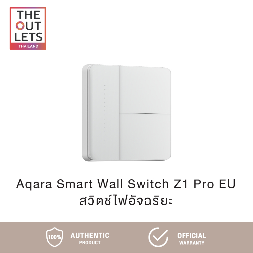 Aqara Smart Wall Switch Z1 Pro EU สมาร์ทสวิตช์ ควบคุมอัจฉริยะ